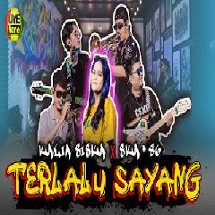 Download Lagu Kalia Siska - Terlalu Sayang Ft SKA86 Thailand (Reggae Ska Version) Terbaru