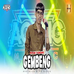 Download Lagu Arya Galih - Gembeng Ft Ageng Music Terbaru