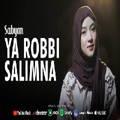 Download Sabyan - Ya Robbi Sallimna Mp3