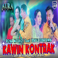 Download Rena Movies - Kawin Kontrak Feat Bayu Pratama Mp3