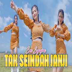 Download Era Syaqira - Tak Seindah Janji Mp3