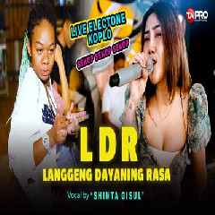 Download Shinta Gisul - LDR (Langgeng Dayaning Rasa) Mp3