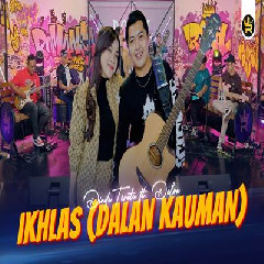 Download Dinda Teratu - Ikhlas (Dalan Kauman) Ft Delva Mp3