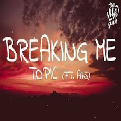 Breaking topic. Breaking me обложка. Topic feat. A7s Breaking me. Breaking me topic. Topic a7s.