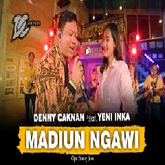 Yeni Inka - Madiun Ngawi Feat Denny Caknan
