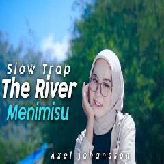 Dj Topeng - Slow Trap Old The River X Menimisu