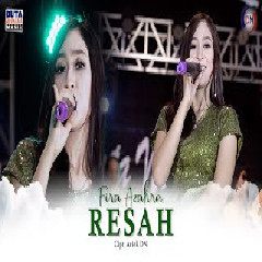 Download Fira Azahra - Resah Mp3