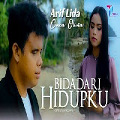 Arif Lida - Bidadari Hidupku Feat Caca Olivia