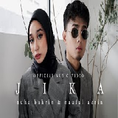 Download Lagu Nuha Bahrin - Jika Ft Naufal Azrin Terbaru