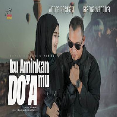 Download Andra Respati - Ku Aminkan Doa Mu Ft Gisma Wandira Mp3