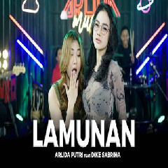 Download Arlida Putri - Lamunan Feat Dike Sabrina Mp3
