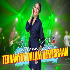 Download Lutfiana Dewi - Terhanyut Dalam Kemesraan Mp3