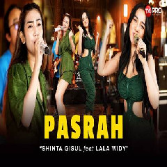 Download Shinta Gisul - Pasrah Ft Lala Widy Dangdut Koplo Version Mp3