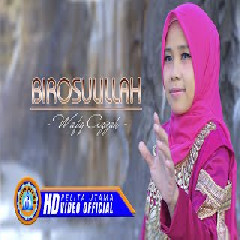 Download Lagu Wafiq Azizah - Birosulillah Terbaru