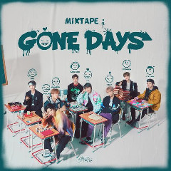 Download Lagu Stray Kids - Mixtape : Gone Days Terbaru