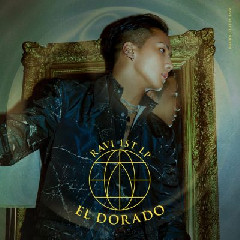 Download Lagu RAVI - EL DORADO (Prod. PUFF) Terbaru