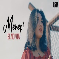 Download Lagu Elno Via - Menepi (Reggae Ska) Terbaru