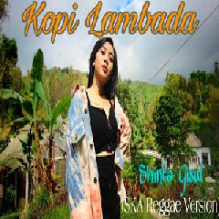 Download Lagu Shinta Gisul - Kopi Lambada (Ska Reggae) Terbaru