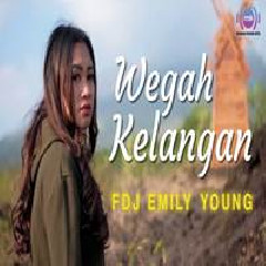 FDJ Emily Young - Wegah Kelangan (Reggae Version)